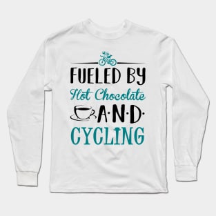 Fueled by Hot Chocolate and Swimming Long Sleeve T-Shirt